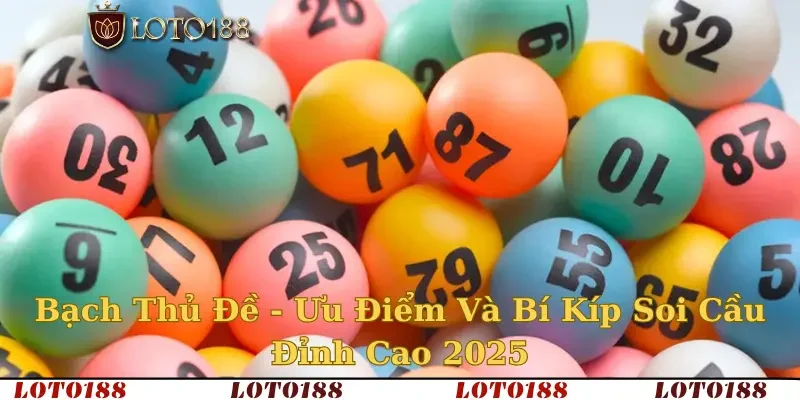 Bạch Thủ Đề – Ưu Điểm Và Bí Kíp Soi Cầu Đỉnh Cao Năm 2025